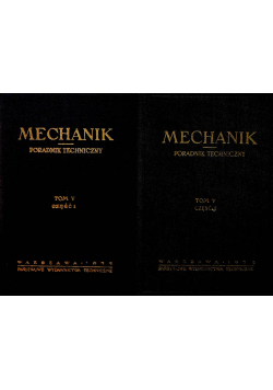 Mechanik Poradnik Techniczny tom V część I i II