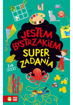 Jestem bystrzakiem. Super zadania