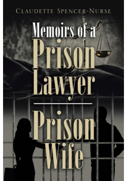 Memoirs of a Prison Lawyer - Prison Wife