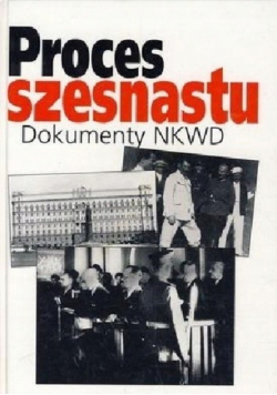 Proces szesnastu Dokumenty NKWD
