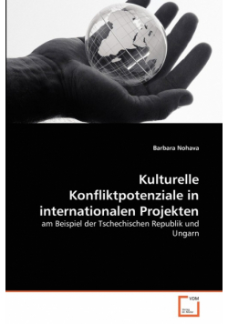 Kulturelle Konfliktpotenziale in internationalen Projekten