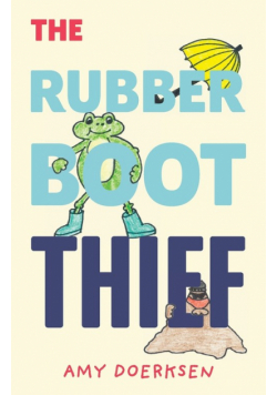 The Rubber Boot Thief