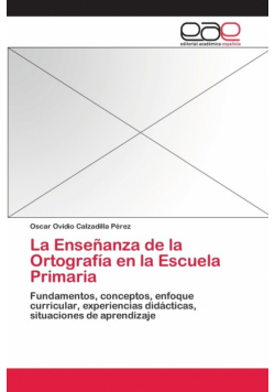 La Enseñanza de la Ortografía en la Escuela Primaria