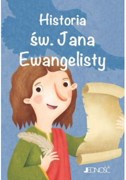 Wielcy przyjaciele Jezusa. Historia św. Jana Ewan.