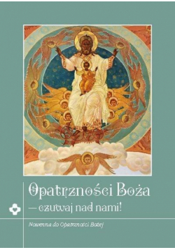 Opatrzność Boża - czuwaj nad nami
