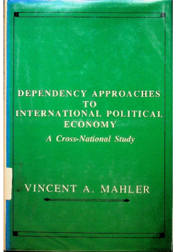Dependency Approaches to International Political Economy