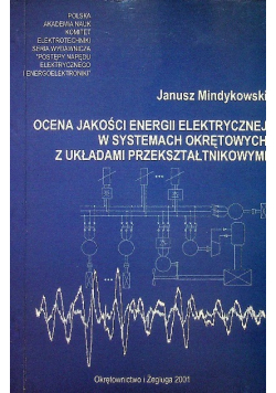 Ocena jakości energii elektrycznej w systemach okrętowych z układami przekładnikowy