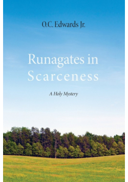 Runagates in Scarceness