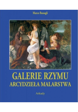 Arcydzieła malarstwa galerie Rzymu