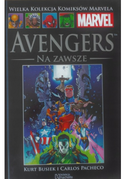 Marvel Tom 61 Avengers Na zawsze część 1