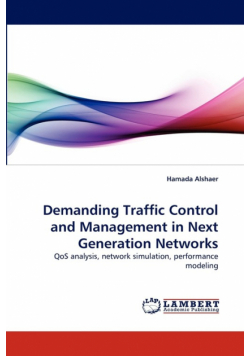 Demanding Traffic Control and Management in Next Generation Networks