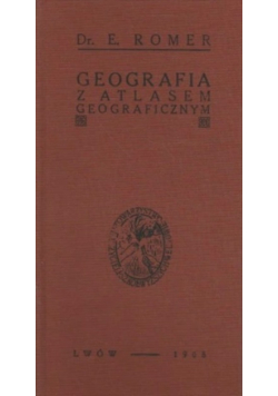 Geografia z atlasem geograficznym reprint z 1908 r.