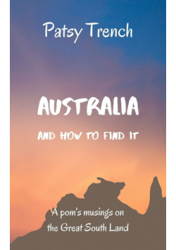 Australia and How To Find It