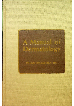 A Manual of Dermatology