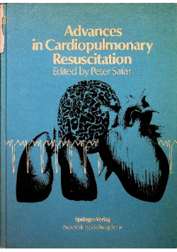 Advances in Cardiopulmonary Resuscitation