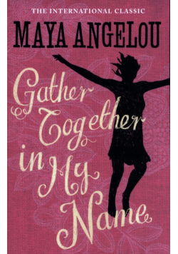 Gather Together In My Name