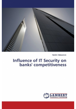 Influence of IT Security on banks' competitiveness