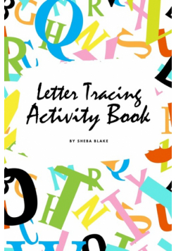 ABC Letter Tracing Activity Book for Children (6x9 Puzzle Book / Activity Book)