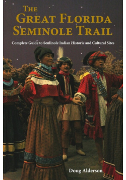 The Great Florida Seminole Trail