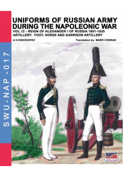 Uniforms of Russian army during the Napoleonic war vol.12