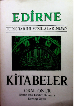 Edirne turk tarihi vesikalarindan