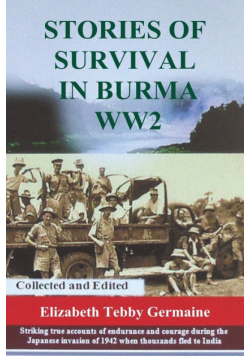 Stories of survival in Burma WW2