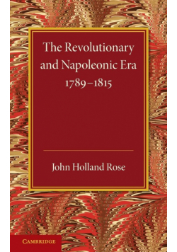 The Revolutionary and Napoleonic Era 1789 1815