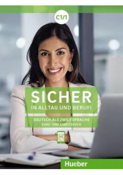 Sicher in Alltag und Beruf! C1.1 HUEBER