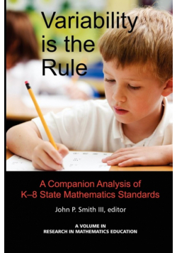 Variability Is the Rule a Companion Analysis of K-8 State Mathematics Standards