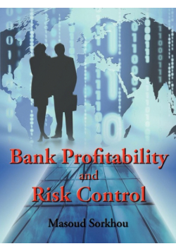 Bank Profitability and Risk Control