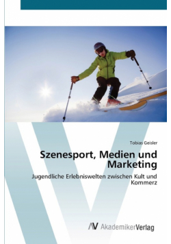 Szenesport, Medien und Marketing