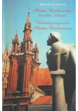 Wileńscy przyjaciele Adama Mickiewicza