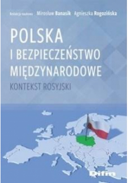 Polska i bezpieczeństwo międzynarodowe