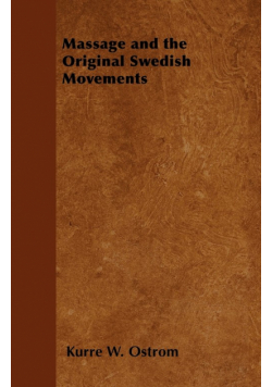 Massage and the Original Swedish Movements
