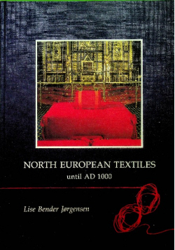 North European Textiles Until Ad 1000