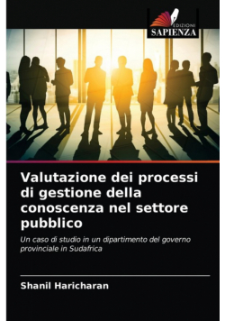 Valutazione dei processi di gestione della conoscenza nel settore pubblico