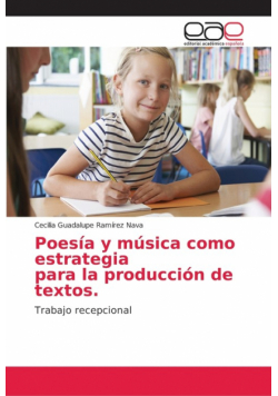 Poesía y música como estrategia para la producción de textos