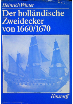 Der hollandische zweidecker von 1660 - 1670