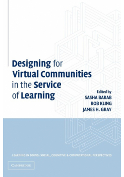 Designing for Virtual Communities in the Service of Learning
