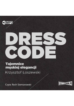 Dress code. Tajemnice męskiej elegancji audiobook