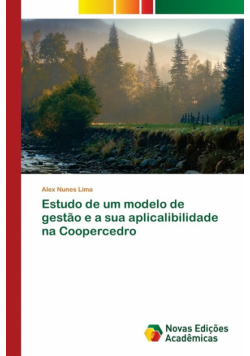 Estudo de um modelo de gestão e a sua aplicalibilidade na Coopercedro