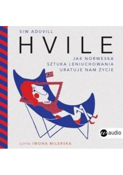 Hvile. Jak norweska sztuka leniuchowania.. CD