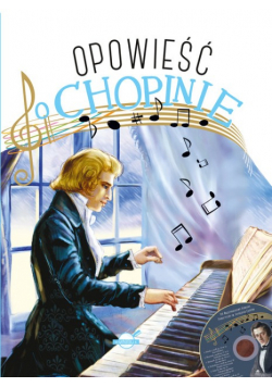 Opowieść o Chopinie