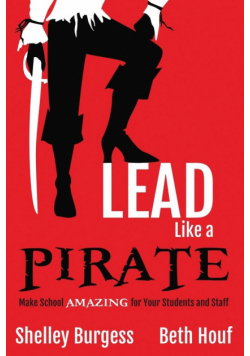 Lead Like a PIRATE