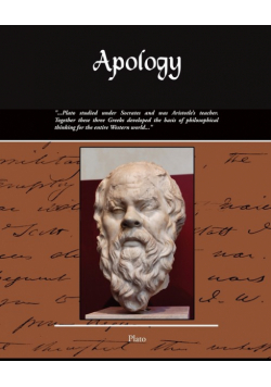 Apology - Also Known as the Death of Socrates