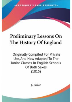 Preliminary Lessons On The History Of England