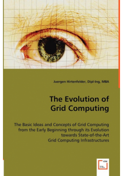 The Evolution of Grid Computing