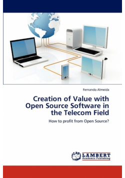 Creation of Value with Open Source Software in the Telecom Field