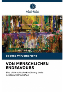 Von Menschlichen Endeavours