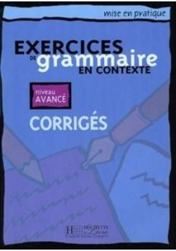 Exercices de grammaire en contexte-avance corriges